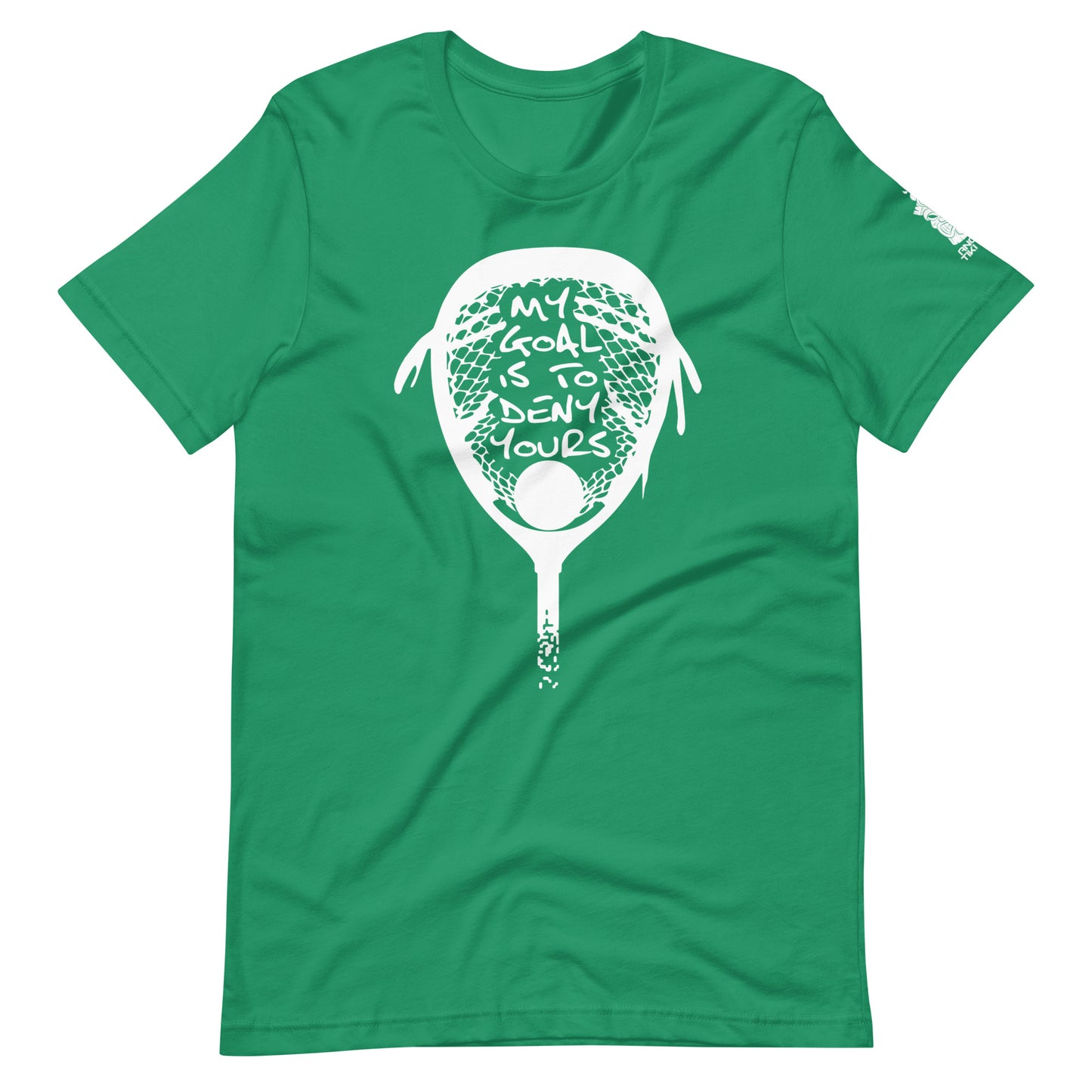 My goal is to deny yours lacrosse Unisex t-shirt